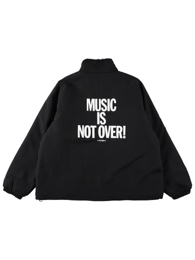 ISNESS MUSICiCYlX~[WbN) IMP4_26_M,I,N,O MUSIC IS NOT OVER! REVERSIBLE FLEECE JACKET 